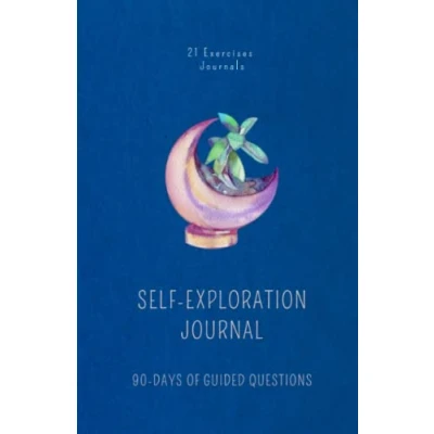 Abbildung von The Self Exploration Journal: 90 Days of Writing, Discovery &amp; Reflection (Self Journals to Write in for Women Men)
