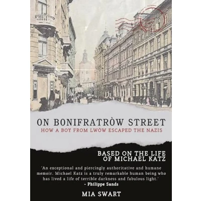 Abbildung von on Bonifratrów Street: How a boy from Lwów escaped the Nazis: Based life of Michael Katz