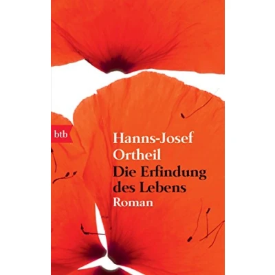 Abbildung von Die Erfindung des Lebens. Roman
