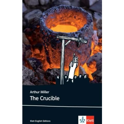 Abbildung von The Crucible: Schulausgabe für das Niveau C1, ab dem 6. Lernjahr. Ungekürzter englischer Originaltext mit Annotationen (Klett English Editions)