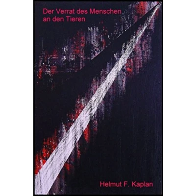 Abbildung von Der Verrat des Menschen an den Tieren