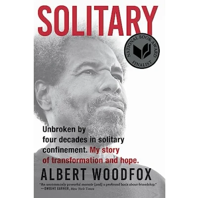 Abbildung von Solitary: A Biography (National Book Award Finalist; Pulitzer Prize Finalist)