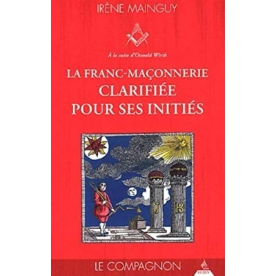 Abbildung von La franc maçonnerie clarifiée pour ses initiés tome 2 Le compagnon (2)