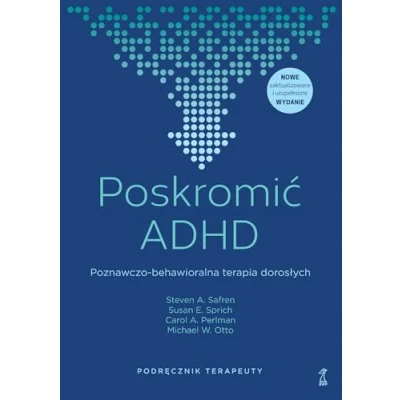 Abbildung von Poskromić ADHD: Poznawczo behawioralna terapia dorosłych Podręcznik terapeuty