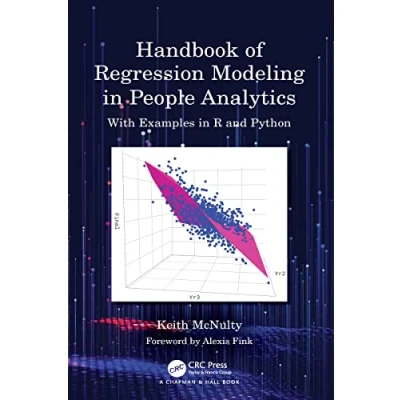 Abbildung von Handbook of Regression Modeling in People Analytics: With Examples R and Python