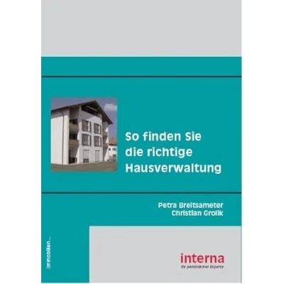 Abbildung von So finden Sie die richtige Hausverwaltung: Praktischer Leitfaden für Wohnungs und Mietshauseigentümer