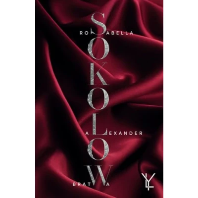 Abbildung von Birthright Alexander &amp; Rosabella (Sokolow Bratwa, Band 1)