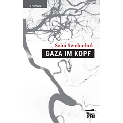 Abbildung von Gaza im Kopf: Was frag ich nach der Welt (Bellevue)