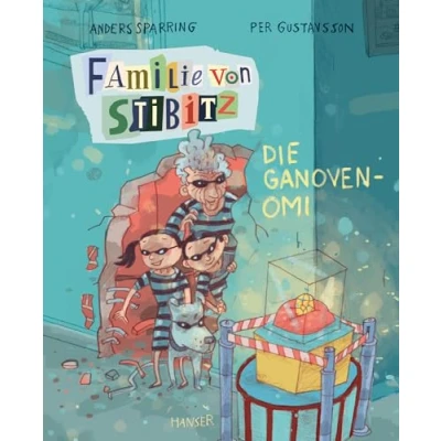 Abbildung von Familie von Stibitz Die Ganoven Omi (Familie Stibitz, 2, Band 2)