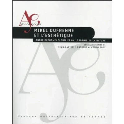 Abbildung von MIKEL DUFRENNE et L ESTHETIQUE: Entre phénoménologie philosophie de la nature