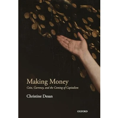 Abbildung von Making Money: Coin, Currency, and the Coming of Capitalism