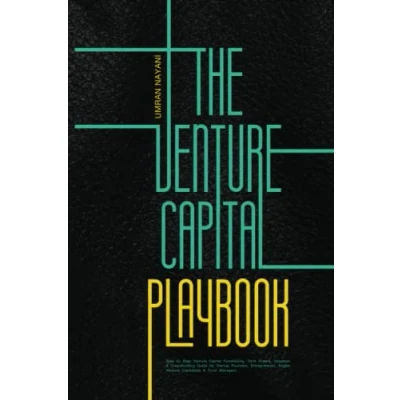Abbildung von The Venture Capital Playbook: Step by Fundraising, Term Sheets, Valuation &amp; Crowdfunding Guide For Startup Founders, Entrepreneurs, Angels, Capitalists Fund Managers