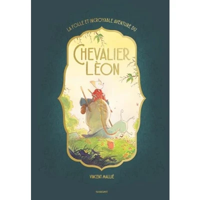 Abbildung von La folle et incroyable aventure du chevalier Léon