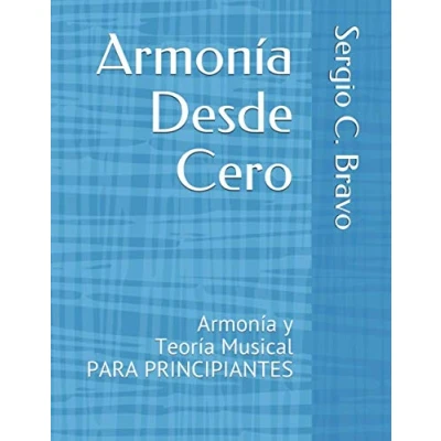 Abbildung von Armonía Desde Cero: y Teoría Musical PARA PRINCIPIANTES