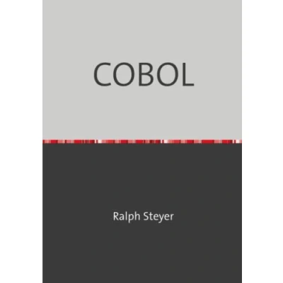 Abbildung von COBOL: Grundlagenkurs für Ein und Umsteiger