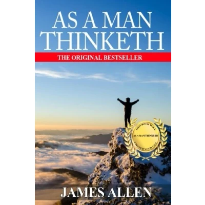 Abbildung von As a Man Thinketh: You Are Literally What Think