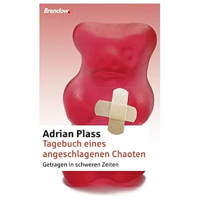 Abbildung von Tagebuch eines angeschlagenen Chaoten: Getragen in schweren Zeiten
