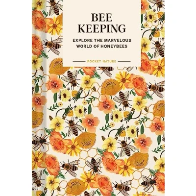 Abbildung von Pocket Nature: Beekeeping: Explore the Marvelous World of Honeybees