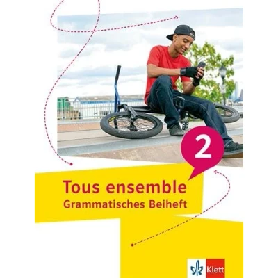 Abbildung von Tous ensemble 2: Grammatisches Beiheft (Tous ensemble. Ausgabe ab 2022)