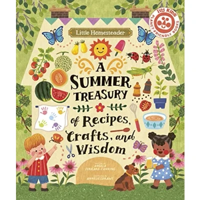 Abbildung von Little Homesteader: A Summer Treasury of Recipes, Crafts, and Wisdom