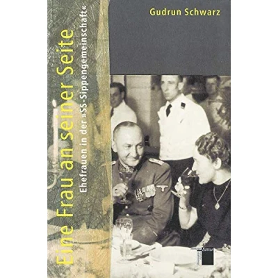 Abbildung von Eine Frau an seiner Seite. Ehefrauen in der »SS Sippengemeinschaft«