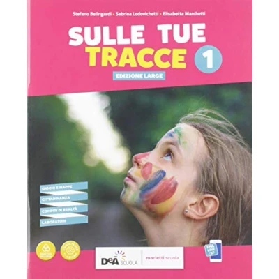 Abbildung von Sulle tue tracce. Ediz. large. Per la Scuola media. Con e book. espansione online (Vol. 1)