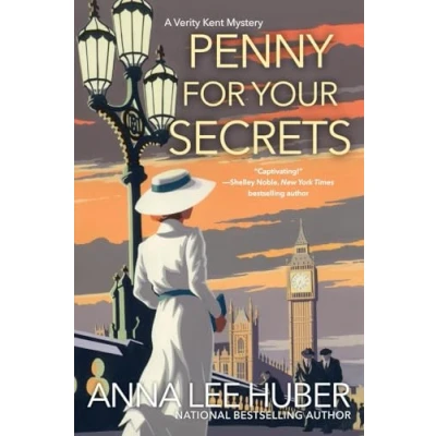 Abbildung von Penny for Your Secrets (A Verity Kent Mystery, Band 3)