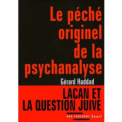 Abbildung von Le Péché originel de la psychanalyse. Lacan et question juive