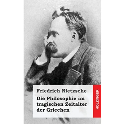 Abbildung von Die Philosophie im tragischen Zeitalter der Griechen