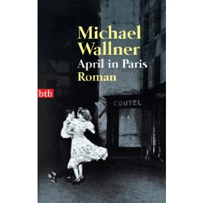 Abbildung von April in Paris: Roman