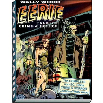 Abbildung von Wally Wood: Eerie Tales of Crime &amp; Horror
