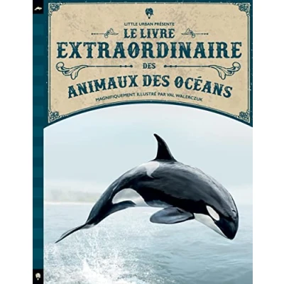 Abbildung von Le Livre extraordinaire des animaux océans
