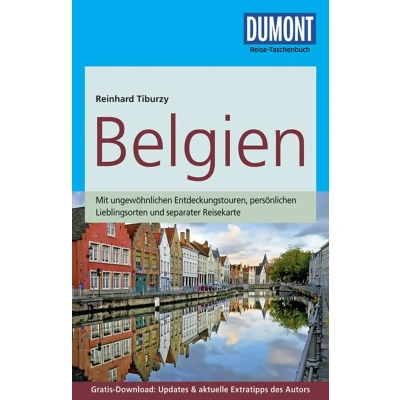 Abbildung von DuMont Reise Taschenbuch Reiseführer Belgien: Mit Online Updates als Gratis Download: ungewöhnlichen Entdeckungstouren, persönlichen ... &amp; aktuelle Extratipps des Autors