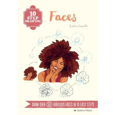 Abbildung von Faces: Draw over 40 Portraits in 10 Easy Steps (10 Step Drawing)
