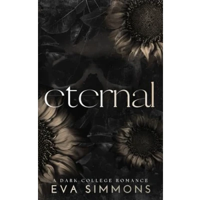 Abbildung von Eternal: A Dark College Romance (Sigma Sin, Band 2)
