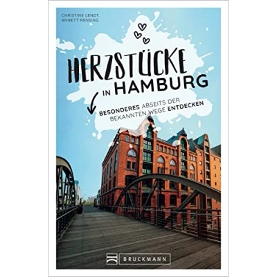 Abbildung von Hamburg Stadtführer: Herzstücke in Besonderes abseits der bekannten Wege entdecken. Insidertipps für Touristen und (Neu)Einheimische. Neu 2021.