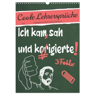 Abbildung von Coole Lehrersprüche (Wandkalender 2025 DIN A3 hoch), CALVENDO Monatskalender