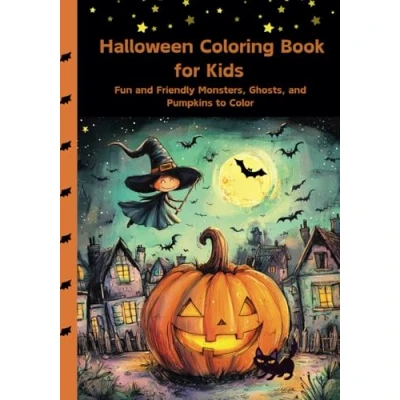 Abbildung von Halloween Coloring Book for Kids: Fun and Friendly Monsters, Ghosts Pumpkins to Color
