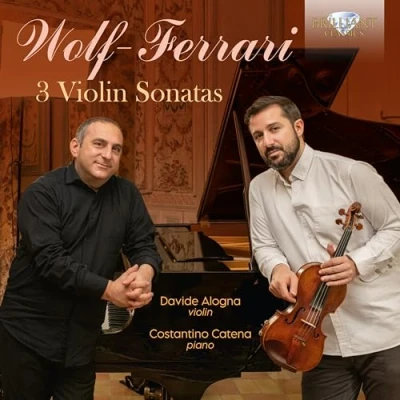 Abbildung von Wolf Ferrari:3 Violin Sonatas