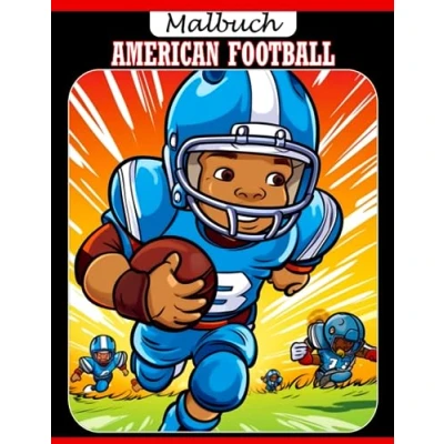Abbildung von American Football Malbuch: Fantasy Sport Ausmalbilder mit schönen Illustrationen für Kinder zum Spaß haben und Entspannen Ideales Geschenk Geburtstag
