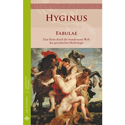 Abbildung von Fabulae: Eine Reise durch die wundersame Welt der griechischen Mythologie (Lateinische Klassiker Einsprachig)