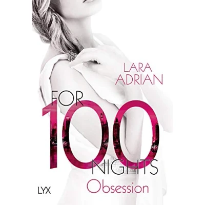 Abbildung von For 100 Nights Obsession (Die Reihe, Band 2)