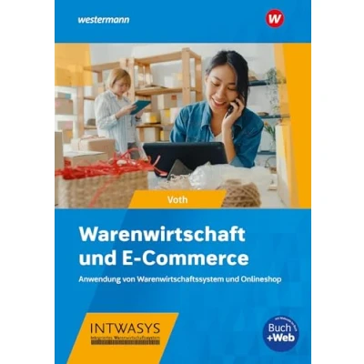 Abbildung von Warenwirtschaft und E Commerce. Schulbuch: Anwendung von Warenwirtschaftssystem Onlineshop