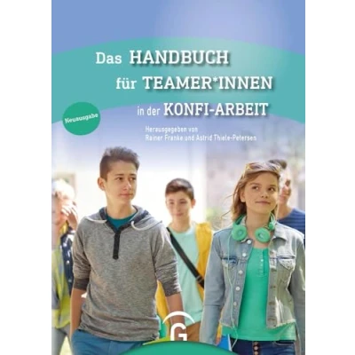 Abbildung von Das Handbuch für Teamer*innen: in der Konfi Arbeit