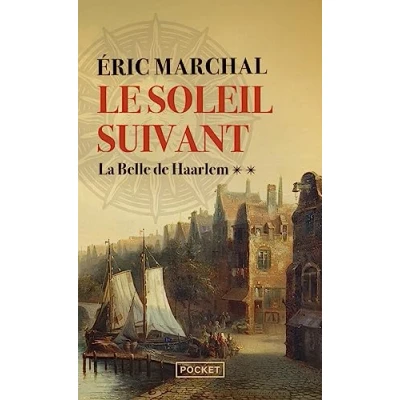Abbildung von Le Soleil suivant Tome 2 La Belle de Haarlem (2)