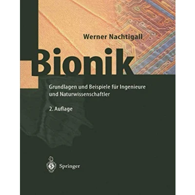 Abbildung von Bionik: Grundlagen und Beispiele für Ingenieure Naturwissenschaftler