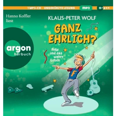 Abbildung von Ganz ehrlich? Felix und das wahre Leben: Lustige Alltagsgeschichten ab 10 Jahren│Für alle Fans von Klaus Peter Wolf