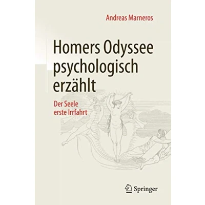 Abbildung von Homers Odyssee psychologisch erzählt: Der Seele erste Irrfahrt