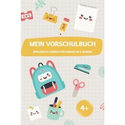 Abbildung von Mein Vorschulbuch: Spielerisch lernen für Kinder ab 4 Jahren!