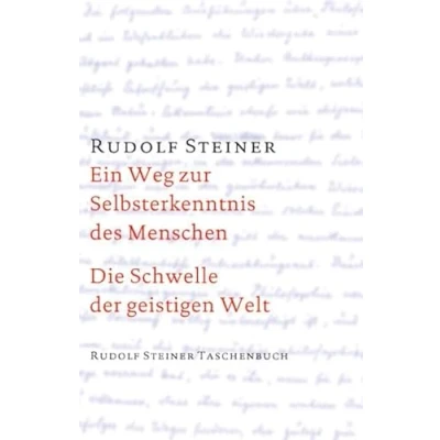 Abbildung von Ein Weg zur Selbsterkenntnis des Menschen / Die Schwelle der geistigen Welt (Rudolf Steiner Taschenbücher aus dem Gesamtwerk)
